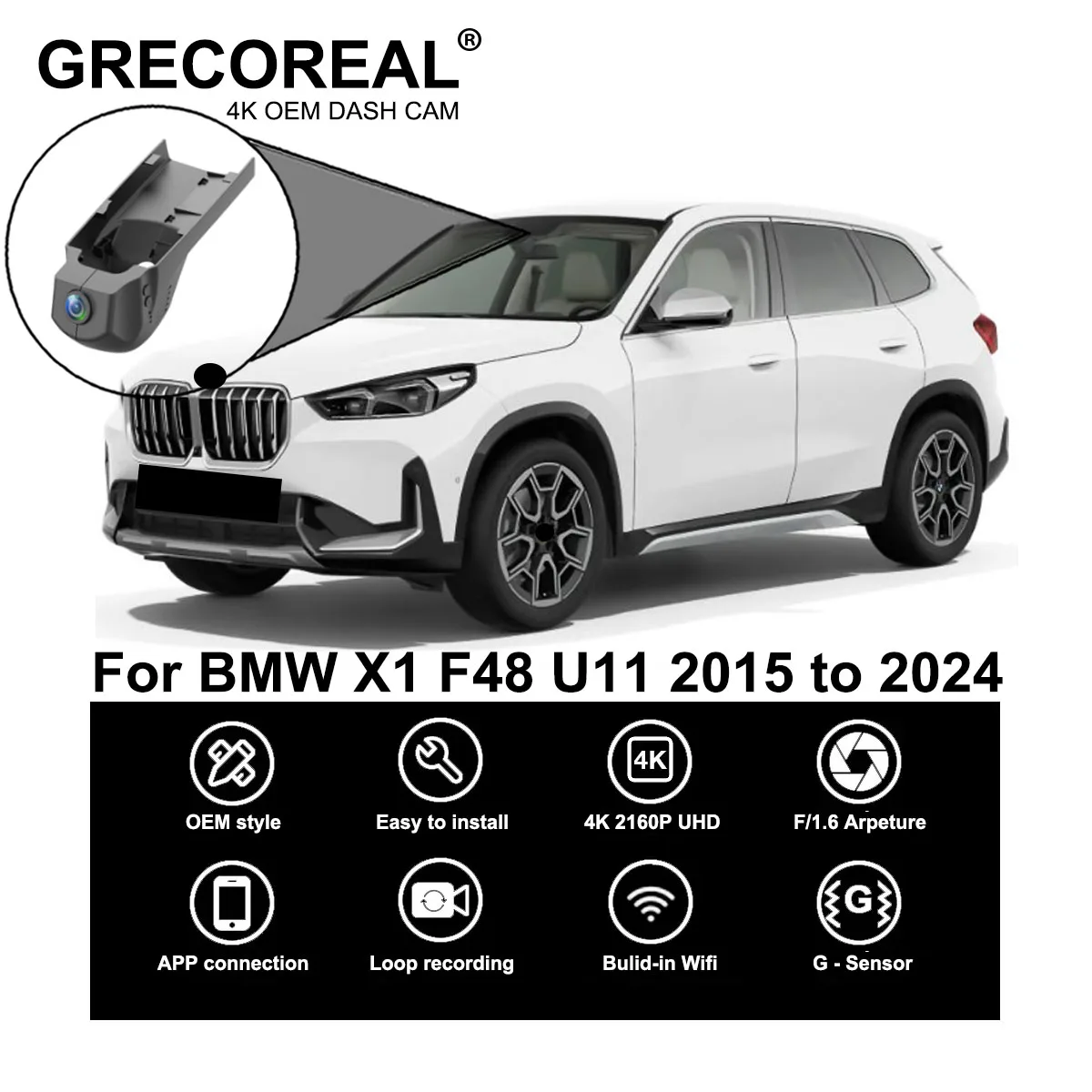 GRECOREAL 4K Dash Cam Front and Rear 2160P WiFi Dual Dashcam APP Control Easy Install Plug Play Compatible with BMW X1 F48 U11
GRECOREAL 4K Dash Cam Front and Rear 2160P WiFi Dual Dashcam APP Control Easy Install Plug Play Compatible with BMW X1 F48 U11