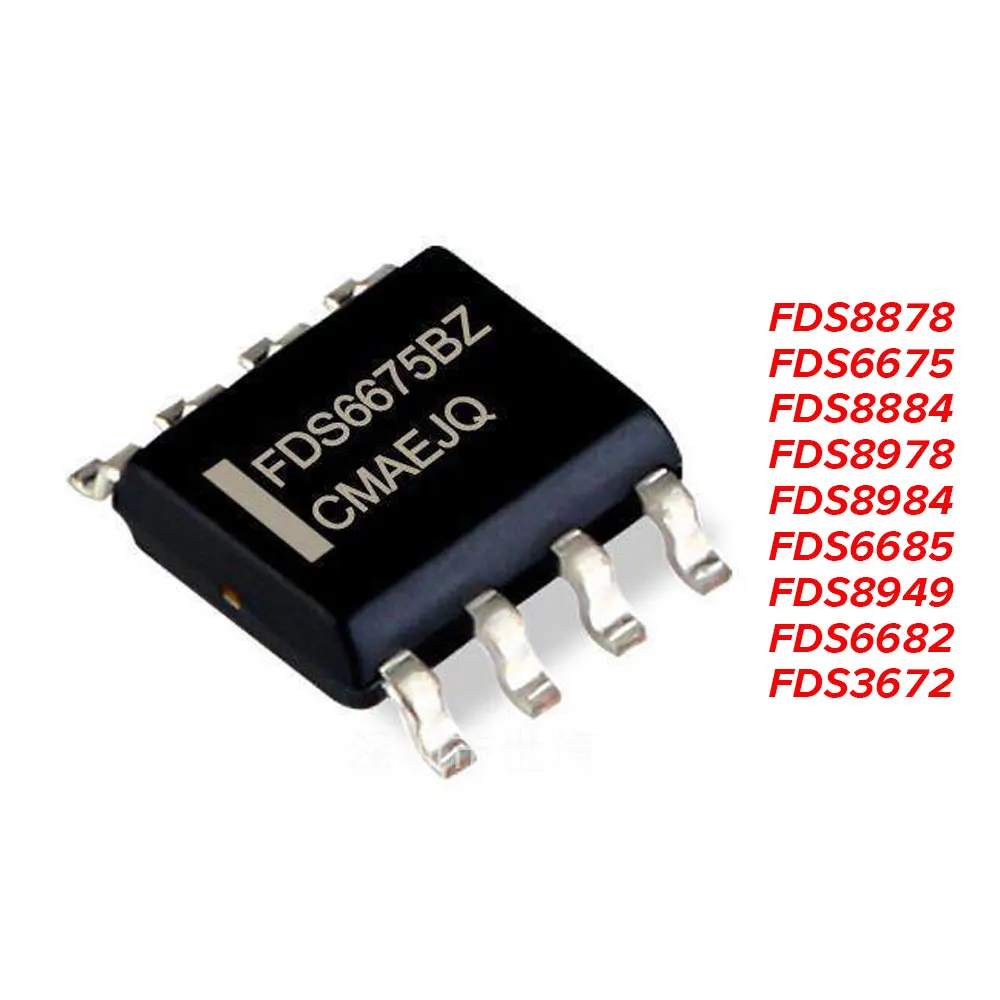 10PCS SOP8 FDS8878 FDS6675 FDS8884 FDS8978 FDS8984 FDS6685 FDS8949 FDS6682 FDS3672 MOS Field Effect Tube
10PCS SOP8 FDS8878 FDS6675 FDS8884 FDS8978 FDS8984 FDS6685 FDS8949 FDS6682 FDS3672 MOS Field Effect Tube
