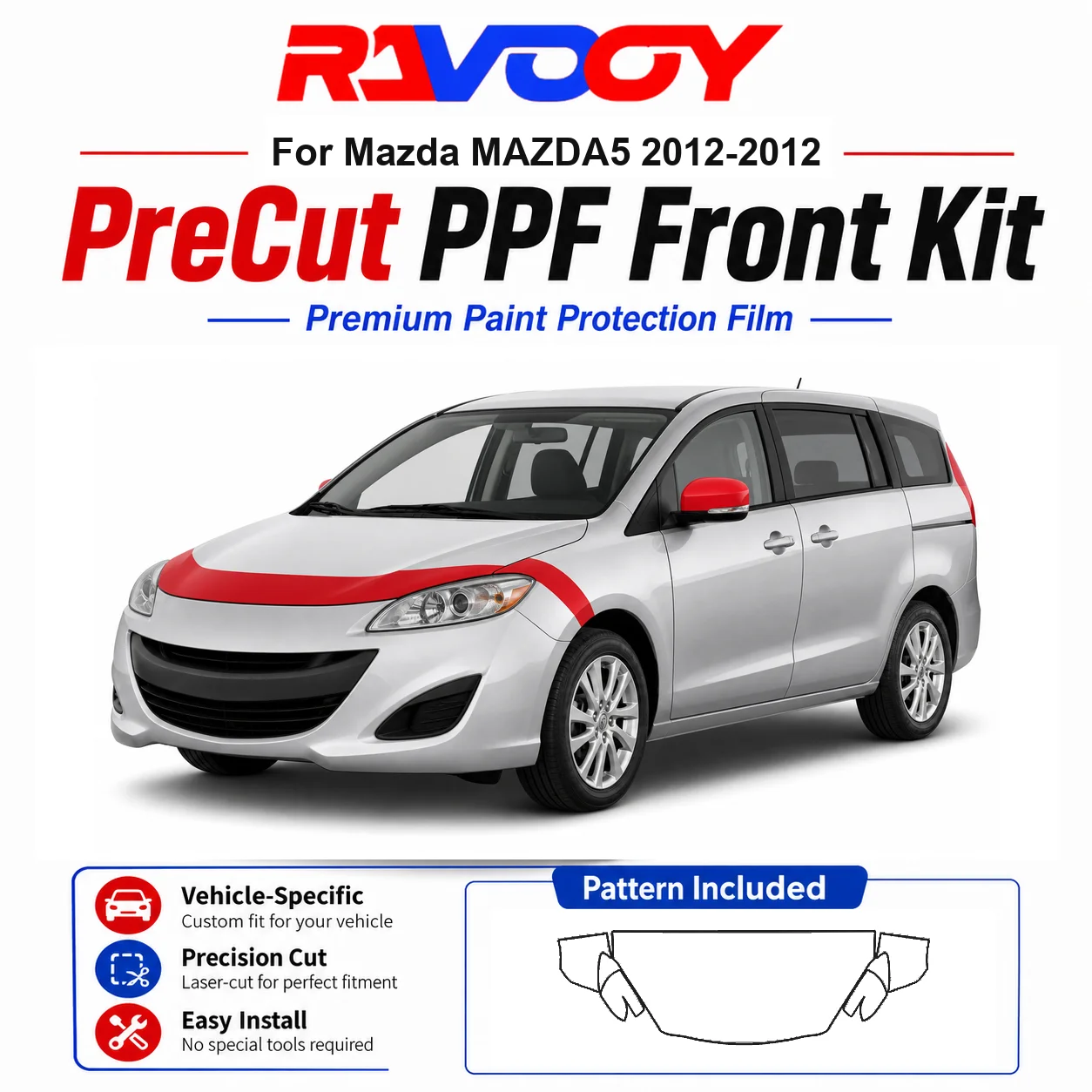 8.5mil TPU Precut PPF Kit For Mazda MAZDA5 2012-2012 - Hood, Fenders & Mirror Set - Self-Healing Clear Bra Film
8.5mil TPU Precut PPF Kit For Mazda MAZDA5 2012-2012 - Hood, Fenders & Mirror Set - Self-Healing Clear Bra Film