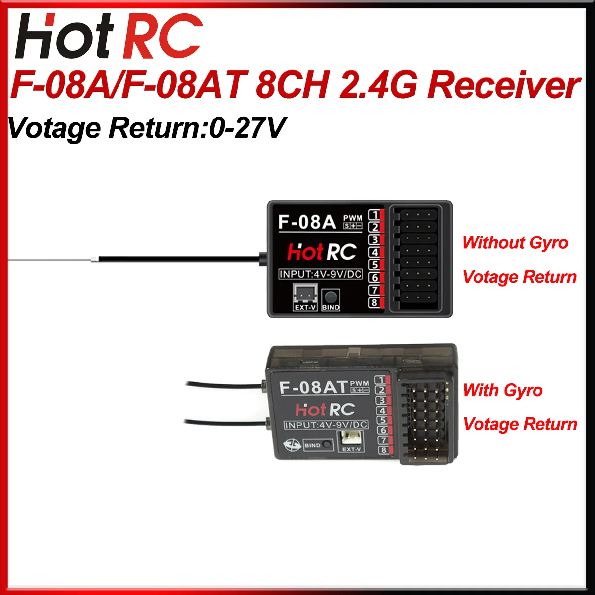 HOTRC F-08A/F-08AT 8 Channel 8CH 2.4Ghz Voltage Return Gyro Receiver for CT-8A HT-8A Transmitter RC Car Boat Tank Plane Drone
HOTRC F-08A/F-08AT 8 Channel 8CH 2.4Ghz Voltage Return Gyro Receiver for CT-8A HT-8A Transmitter RC Car Boat Tank Plane Drone