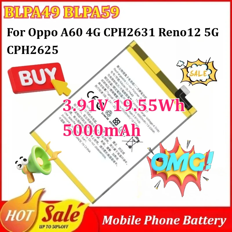 New BLPA49 BLPA59 3.91V 19.55Wh 5000mAh Mobile Phone Battery for OPPO A60 4G CPH2631 Reno12 5G CPH2625 Replacement Battery
New BLPA49 BLPA59 3.91V 19.55Wh 5000mAh Mobile Phone Battery for OPPO A60 4G CPH2631 Reno12 5G CPH2625 Replacement Battery