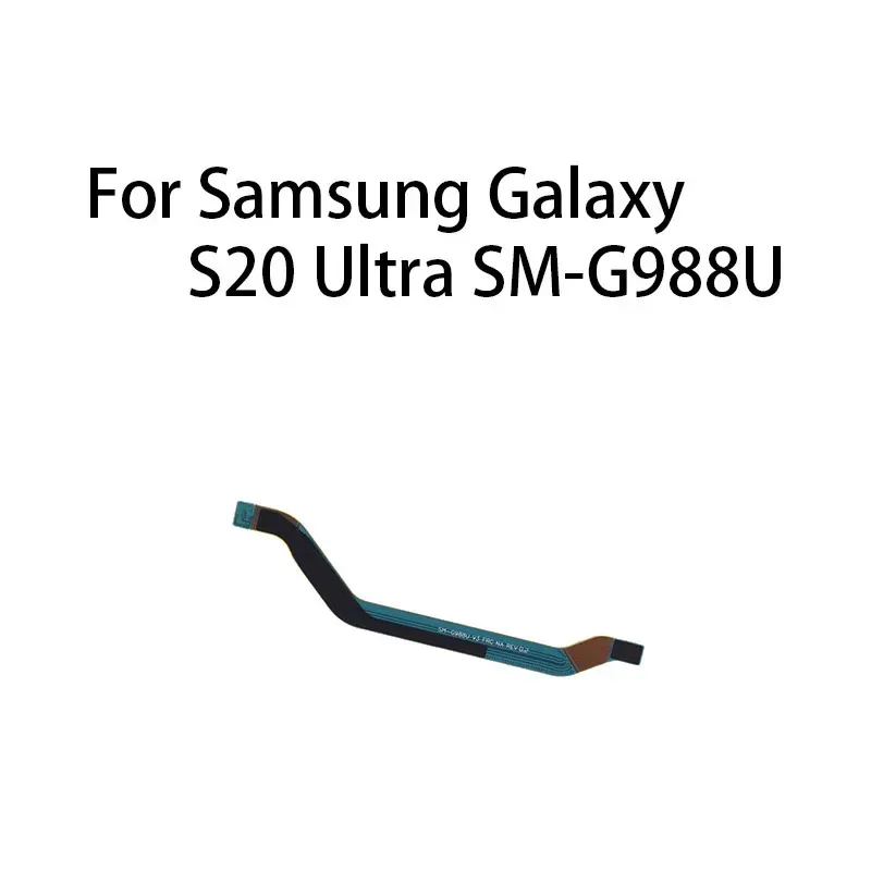 Signal Antenna Main Board Motherboard Connector Flex Cable For Samsung Galaxy S20 Ultra G988U
Signal Antenna Main Board Motherboard Connector Flex Cable For Samsung Galaxy S20 Ultra G988U