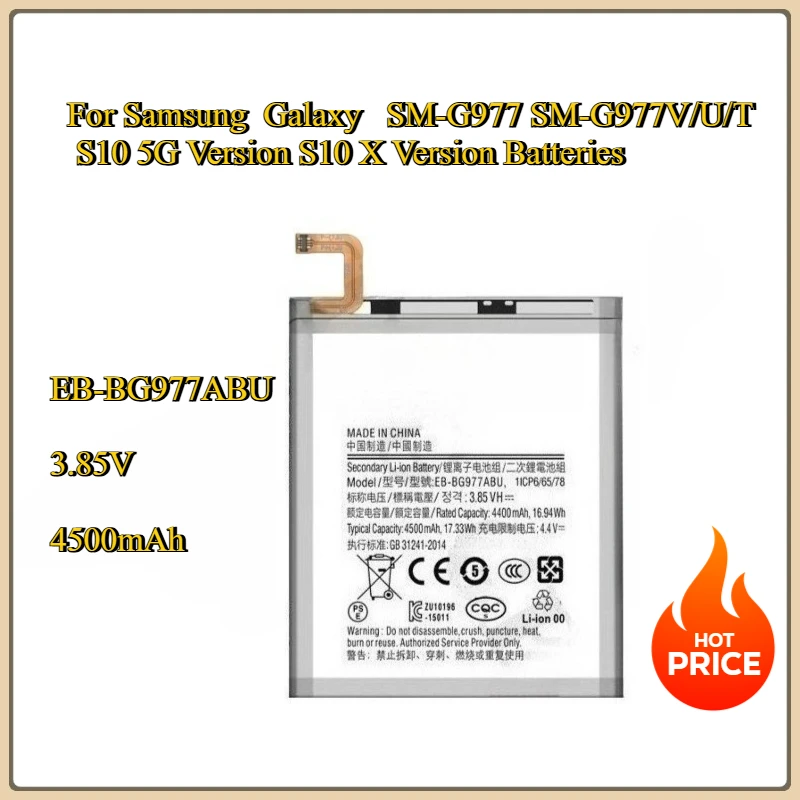 New EB-BG977ABU 4500mAh Replacement battery For Samsung Galaxy SM-G977 SM-G977V/U/T S10 5G Version S10 X Version Batteries
New EB-BG977ABU 4500mAh Replacement battery For Samsung Galaxy SM-G977 SM-G977V/U/T S10 5G Version S10 X Version Batteries