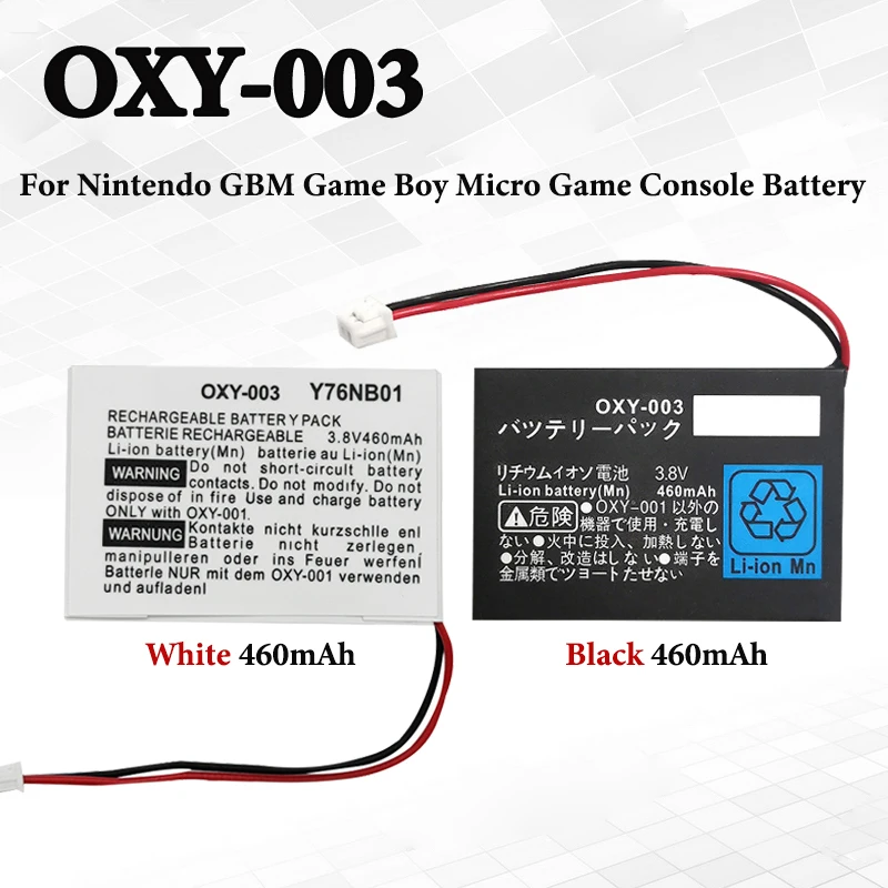 OXY-003 Oxy003 Battery 3.8V 460mAh Rechargeable Lithium Batteries For Nintendo GBM Game Boy Micro Game Console Replacement
OXY-003 Oxy003 Battery 3.8V 460mAh Rechargeable Lithium Batteries For Nintendo GBM Game Boy Micro Game Console Replacement