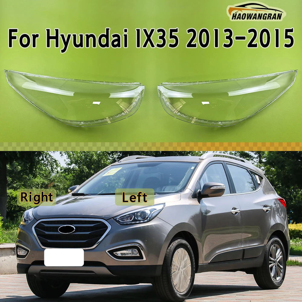 For Hyundai IX35 2013 2014 2015 Car Accessories Headlight Housing Shell Lamp Shade Lens Transparent Headlamp Cover Plexiglass
For Hyundai IX35 2013 2014 2015 Car Accessories Headlight Housing Shell Lamp Shade Lens Transparent Headlamp Cover Plexiglass