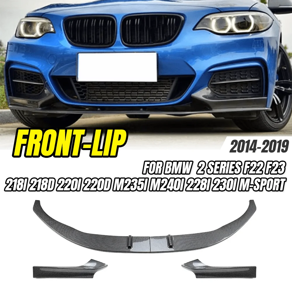 M Sport Front Bumper Lip Splitter Kit For BMW 2 Series F22 F23 218i 220i M235i M240i 2014-2019 Car Styling Protector
M Sport Front Bumper Lip Splitter Kit For BMW 2 Series F22 F23 218i 220i M235i M240i 2014-2019 Car Styling Protector