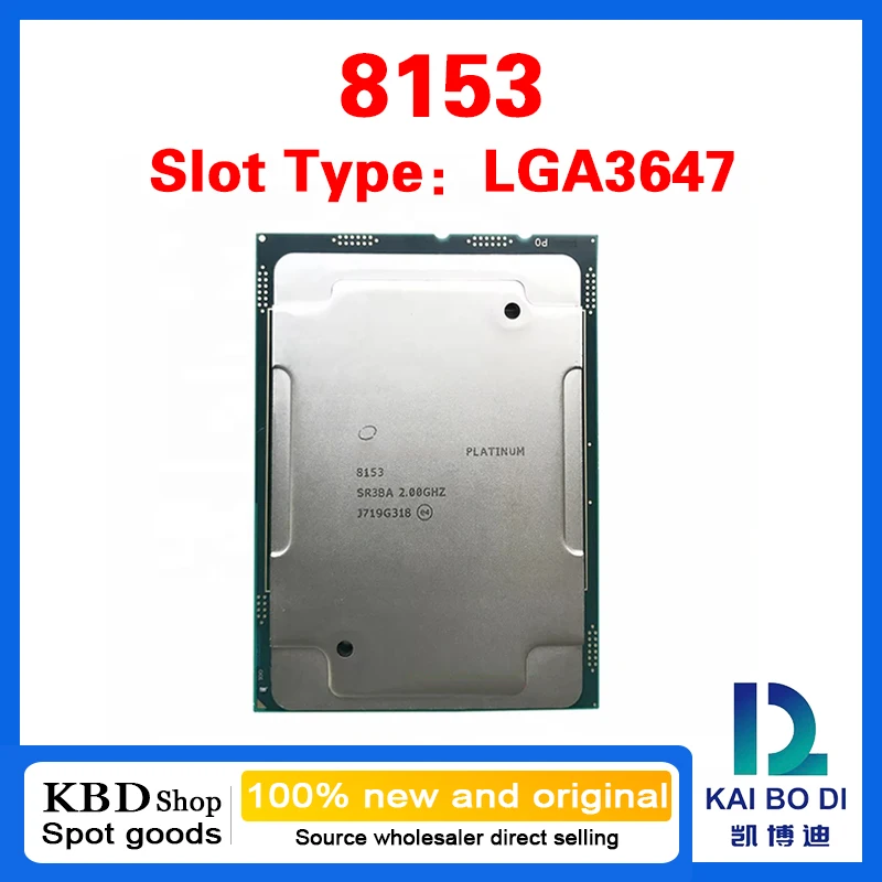 Xeon Platinum 8153 CPU 16-Cores 32-Threads 2.0GHz 22MB 125W DDR4 LGA3647 For C621 server motherboard xeon 8153 processor
Xeon Platinum 8153 CPU 16-Cores 32-Threads 2.0GHz 22MB 125W DDR4 LGA3647 For C621 server motherboard xeon 8153 processor