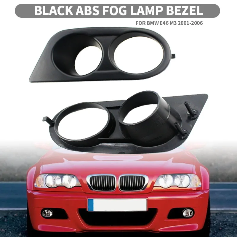 Car Fog Light Bezel Fog Lamp Frame Anti-scratch Dustproof ABS Black 51112695255 51112695256 for BMW E46 M3 2001-2006
Car Fog Light Bezel Fog Lamp Frame Anti-scratch Dustproof ABS Black 51112695255 51112695256 for BMW E46 M3 2001-2006