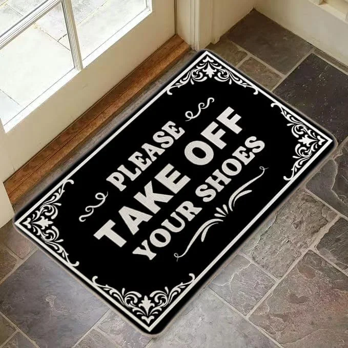Please Take Your Shoes Off Rug Entrance Door Carpet Bath Rug Outdoor Indoor Non Slip for Home Kitchen Bathroom Decor Doormat
Please Take Your Shoes Off Rug Entrance Door Carpet Bath Rug Outdoor Indoor Non Slip for Home Kitchen Bathroom Decor Doormat