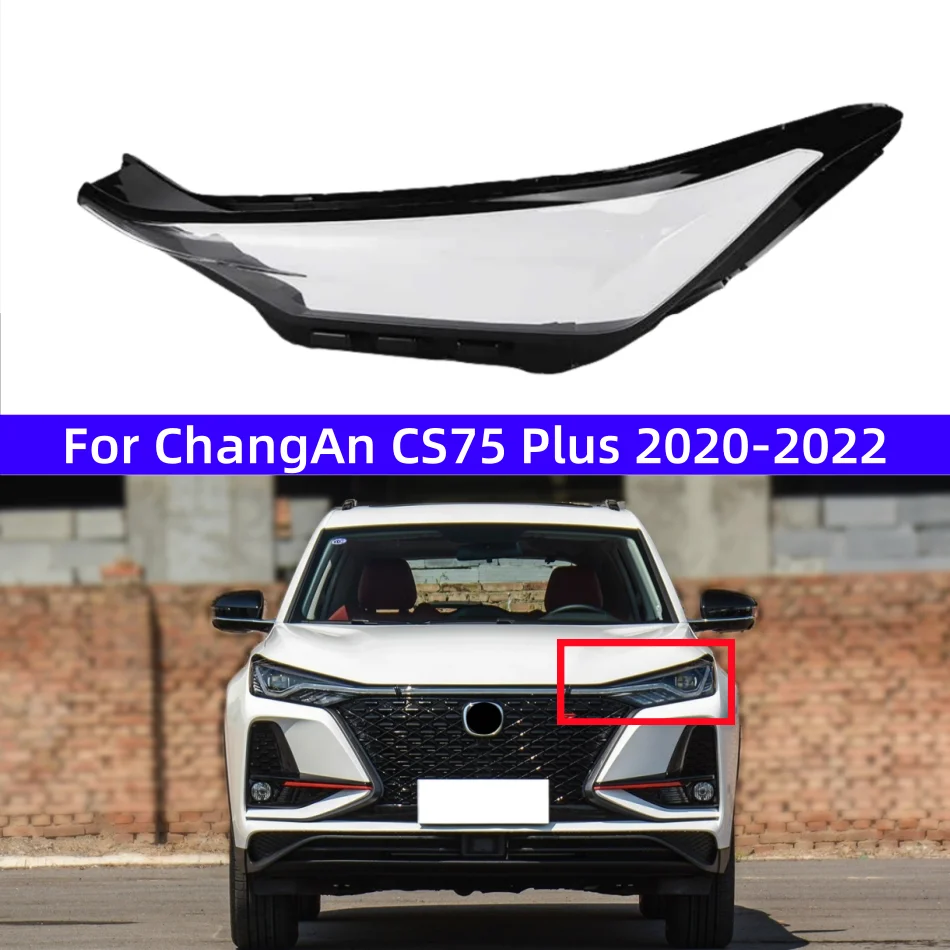 Для ChangAn CS75 Plus 2020 2021 2022, корпус автомобильных фар, прозрачный материал ПК, стеклянный корпус фары
Для ChangAn CS75 Plus 2020 2021 2022, корпус автомобильных фар, прозрачный материал ПК, стеклянный корпус фары