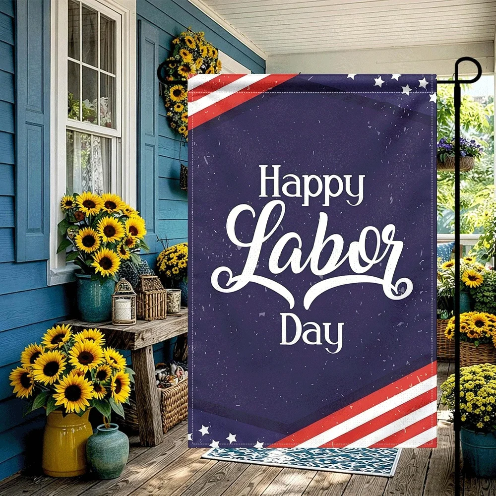 1PC Happy Labor Day Patriotic Garden Flag American Stars and Stripes Themed Outdoor Decorative Flag for Yard La
1PC Happy Labor Day Patriotic Garden Flag American Stars and Stripes Themed Outdoor Decorative Flag for Yard La