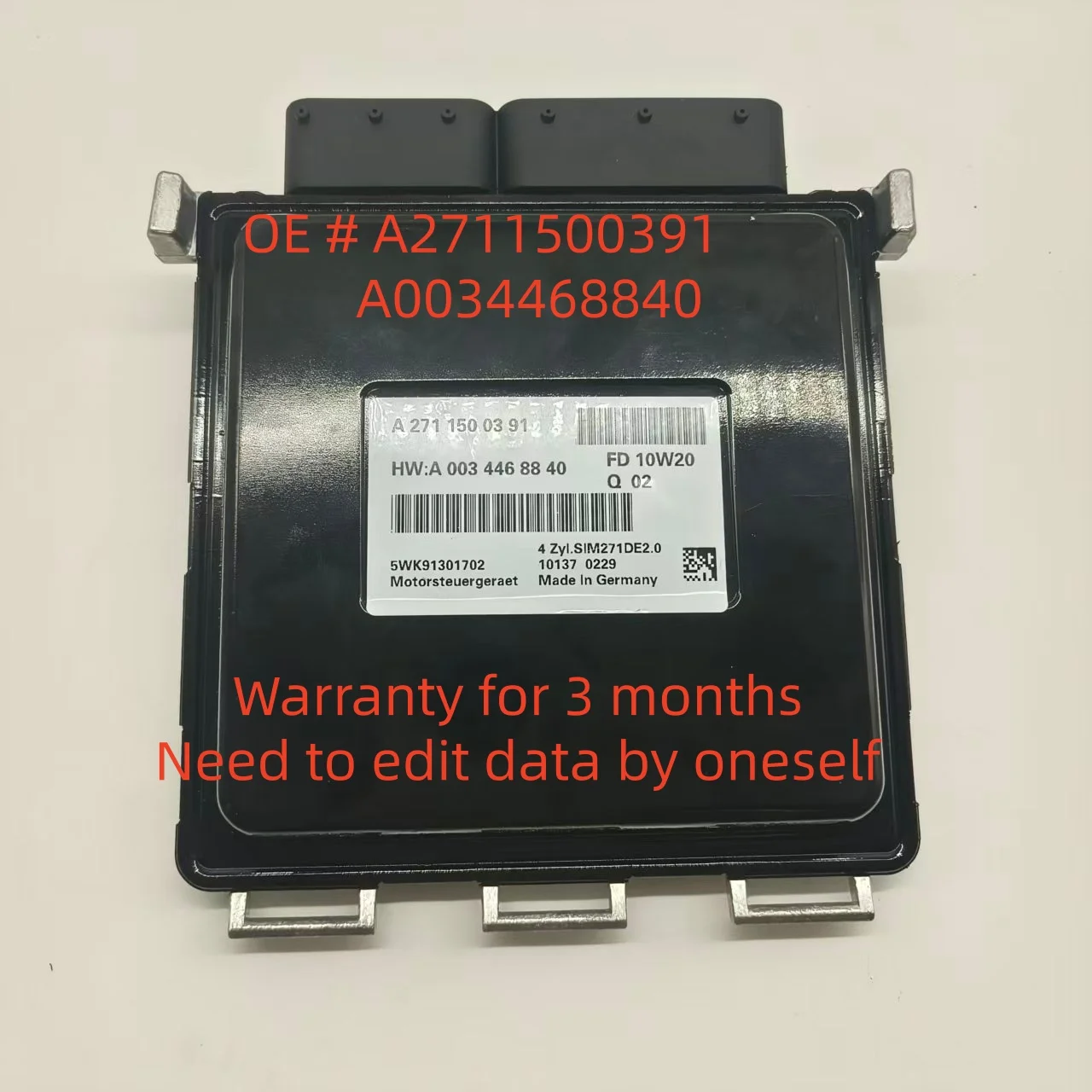 A2711500391 A0034468840 ECU Car Engine Computer Board Electronic Control Unit For Mecedes-BENZ SIM271DE2.0 212/204
A2711500391 A0034468840 ECU Car Engine Computer Board Electronic Control Unit For Mecedes-BENZ SIM271DE2.0 212/204
