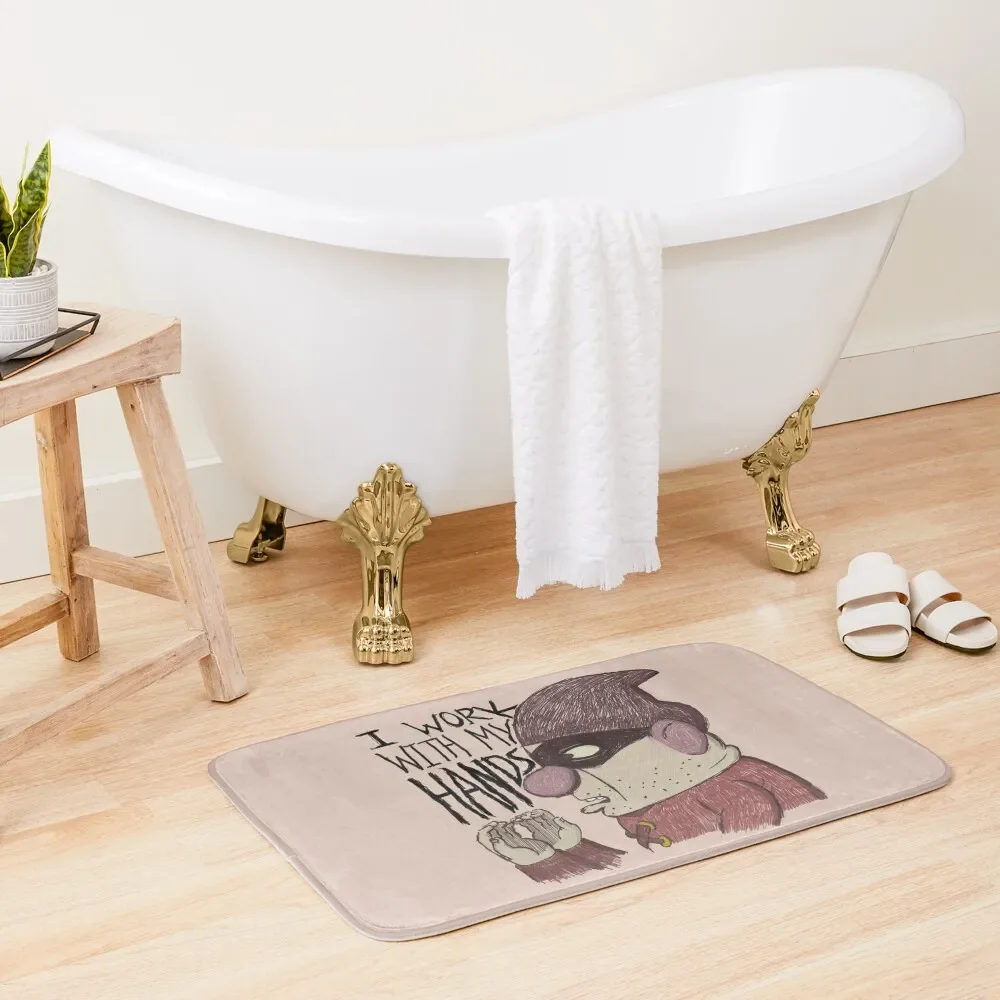 I work with my hands Bath Mat House Interior Entrance Bathroom Accessory Non Slip Carpet Carpets For Bathroom Mat 
I work with my hands Bath Mat House Interior Entrance Bathroom Accessory Non Slip Carpet Carpets For Bathroom Mat