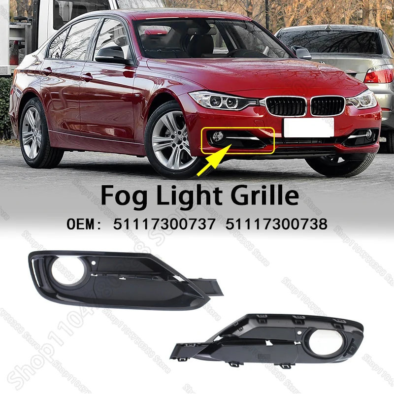 Front Bumper Fog Light Grille Trim Cover For 2012-2015 BMW 320i 320iX 328d 328dX (F30 F31) 51117300737 51117300738
Front Bumper Fog Light Grille Trim Cover For 2012-2015 BMW 320i 320iX 328d 328dX (F30 F31) 51117300737 51117300738