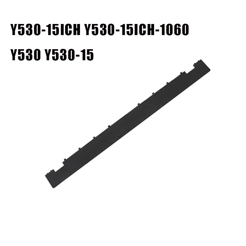 5CB0R40164 AP17L000300 Laptop LCD Hinge Cover For Lenovo For Legion Y530-15ICH Y530-15ICH-1060 Y530 Y530-15 81FV New
5CB0R40164 AP17L000300 Laptop LCD Hinge Cover For Lenovo For Legion Y530-15ICH Y530-15ICH-1060 Y530 Y530-15 81FV New