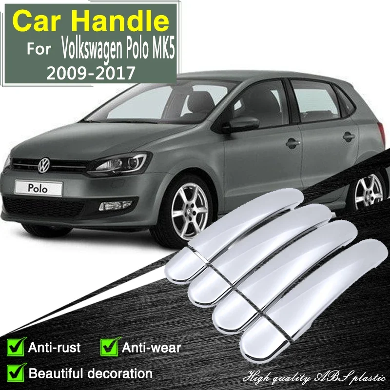 for Volkswagen Polo MK5 6R 6C 61 VW Vento Sedan Ameo 2009~2017 Chrome Door Handle Cover Car Accessories Stickers Trim Stying 
for Volkswagen Polo MK5 6R 6C 61 VW Vento Sedan Ameo 2009~2017 Chrome Door Handle Cover Car Accessories Stickers Trim Stying