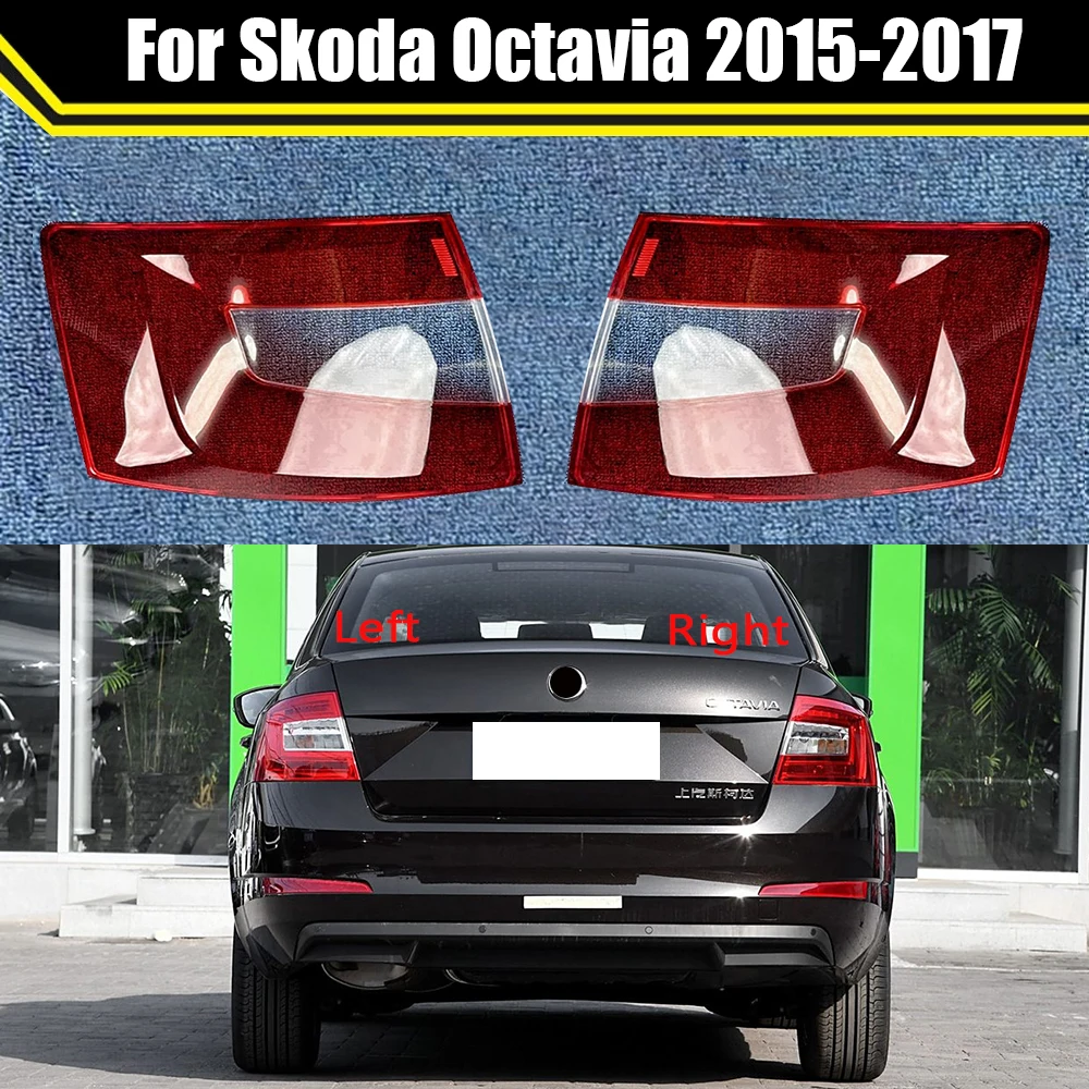 For Skoda Octavia 2015 2016 2017 Car Rear Taillight Shell Brake Lights Shell Replace Auto Rear Shell Cover Mask Lampshade
For Skoda Octavia 2015 2016 2017 Car Rear Taillight Shell Brake Lights Shell Replace Auto Rear Shell Cover Mask Lampshade