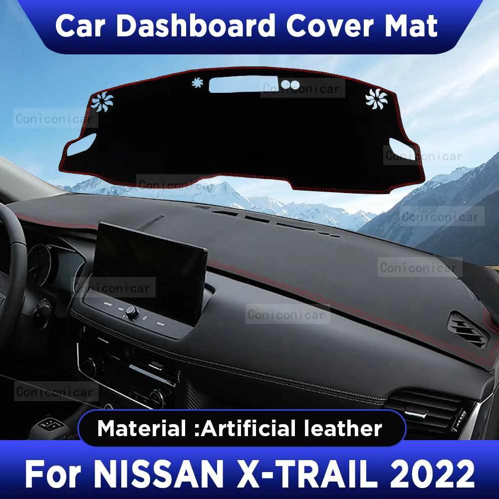 For NISSAN X-TRAIL 2022 Car Dashboard Cover Mat Dash Board Sun Shade Pad Anti-UV Artificial Leather sun-proof Accessories
For NISSAN X-TRAIL 2022 Car Dashboard Cover Mat Dash Board Sun Shade Pad Anti-UV Artificial Leather sun-proof Accessories