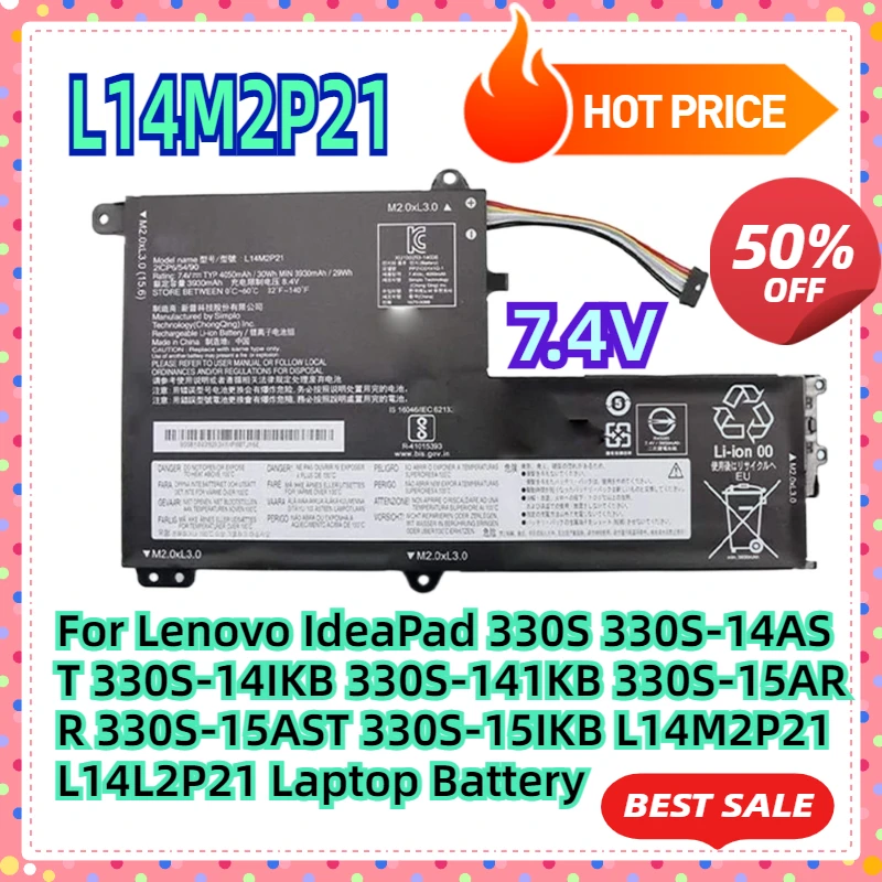 For Lenovo IdeaPad 330S 330S-14AST 330S-14IKB 330S-141KB 330S-15ARR 330S-15AST 330S-15IKB L14M2P21 L14L2P21 Laptop Battery
For Lenovo IdeaPad 330S 330S-14AST 330S-14IKB 330S-141KB 330S-15ARR 330S-15AST 330S-15IKB L14M2P21 L14L2P21 Laptop Battery
