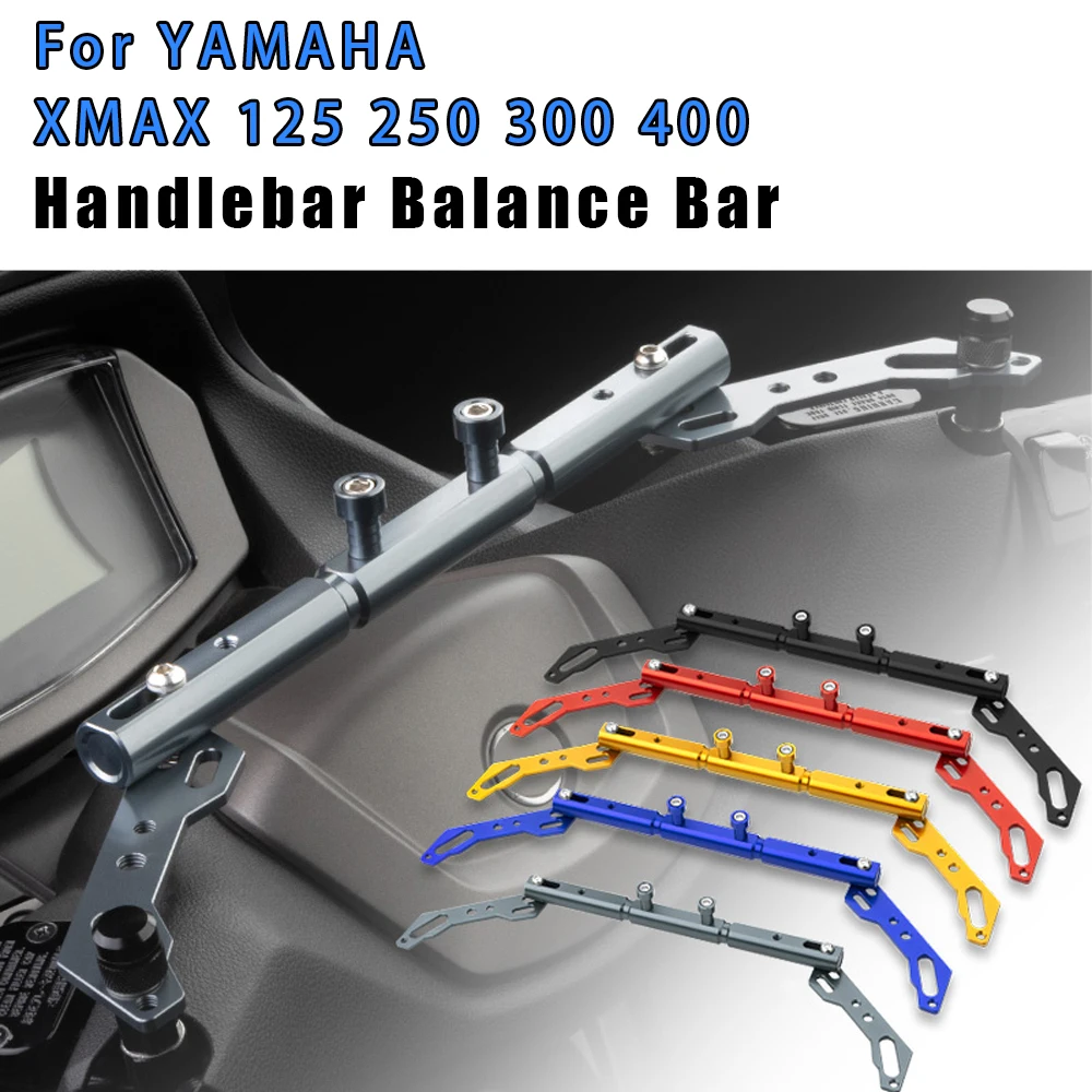 For Yamaha XMAX 300 400 250 XMAX125 XMAX250 XMAX300 XMAX400 Adjustable Cross Bar Phone Holder Motorcycle Handlebar Balance Bar 
For Yamaha XMAX 300 400 250 XMAX125 XMAX250 XMAX300 XMAX400 Adjustable Cross Bar Phone Holder Motorcycle Handlebar Balance Bar