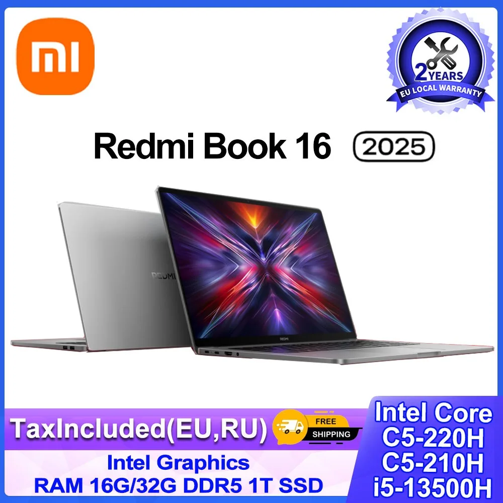 Xiaomi REDMI Book 16 Laptop 2025 Core I5-13500H/Core 5 210H/220H Intel Graphics 16G/32G RAM 1T SSD 16-inch Screen Notebook PC
Xiaomi REDMI Book 16 Laptop 2025 Core I5-13500H/Core 5 210H/220H Intel Graphics 16G/32G RAM 1T SSD 16-inch Screen Notebook PC