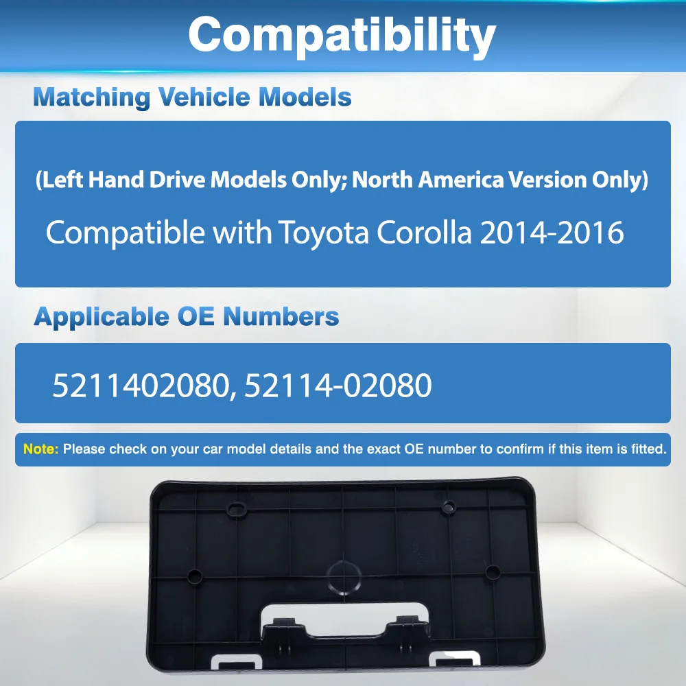 For Toyota Corolla 2014 2015 2016 US Version Car Front Bumper License Plate Holder Mounting Bracket 5211402080 52114-02080
For Toyota Corolla 2014 2015 2016 US Version Car Front Bumper License Plate Holder Mounting Bracket 5211402080 52114-02080
