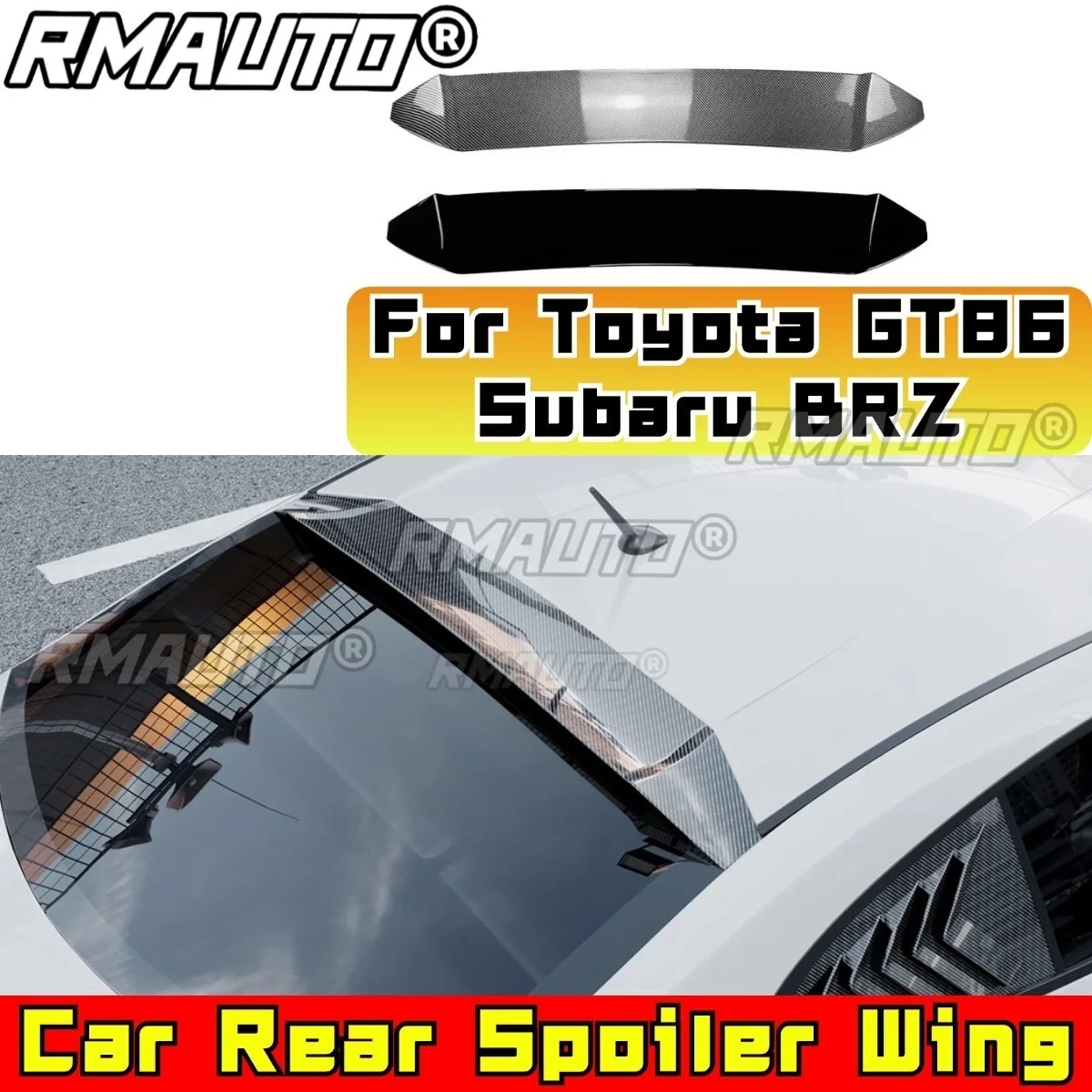 Car Rear Roof Spoiler Wing Modification Part For Toyota GT86 Subaru BRZ Scion FR-S 2013-2020 Rear Roof Spoiler Wing Body Kit
Car Rear Roof Spoiler Wing Modification Part For Toyota GT86 Subaru BRZ Scion FR-S 2013-2020 Rear Roof Spoiler Wing Body Kit