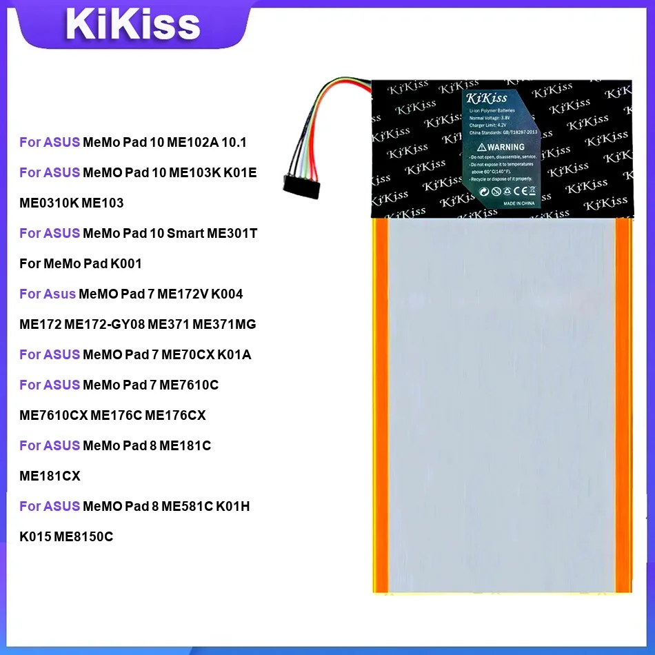 Battery For ASUS MeMo Pad 10 ME102A 10.1 ME103K Smart ME301T Pad 7 ME172V ME70CX ME7610C Pad 8 ME181C/581C HD 7 ME173X ME175KG
Battery For ASUS MeMo Pad 10 ME102A 10.1 ME103K Smart ME301T Pad 7 ME172V ME70CX ME7610C Pad 8 ME181C/581C HD 7 ME173X ME175KG