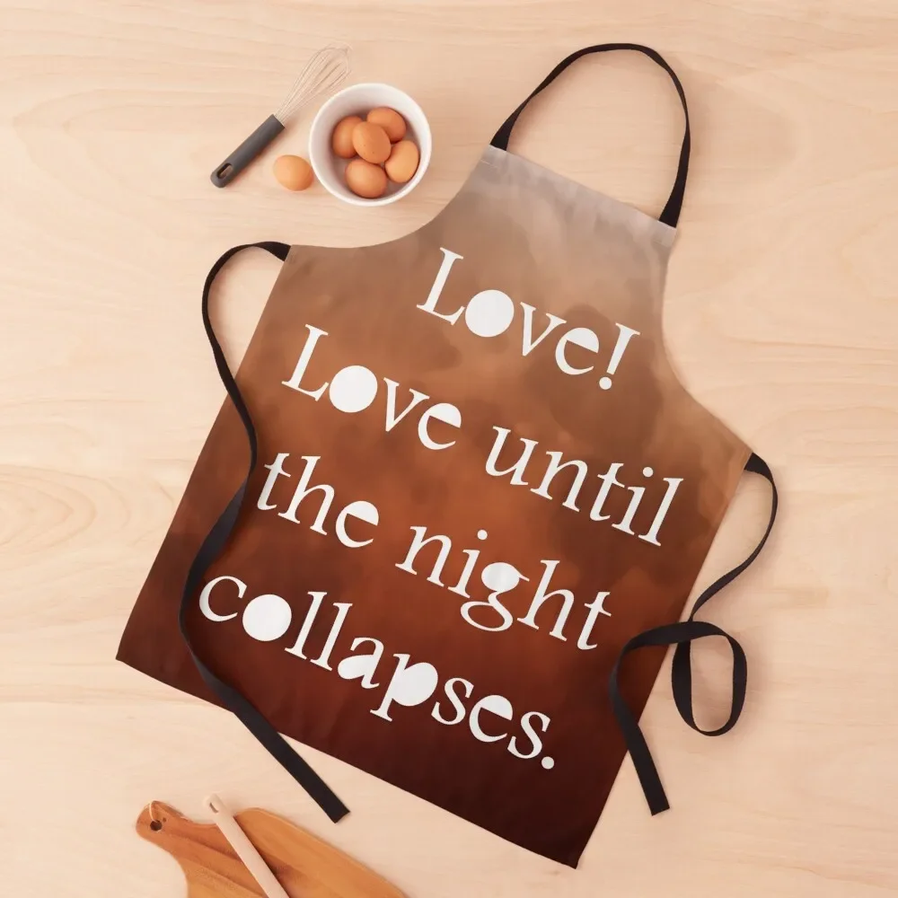 Love until the night collaspes Apron Women's Kitchen Bib For Kitchen Things For The Kitchen For Cooking Apron
Love until the night collaspes Apron Women's Kitchen Bib For Kitchen Things For The Kitchen For Cooking Apron