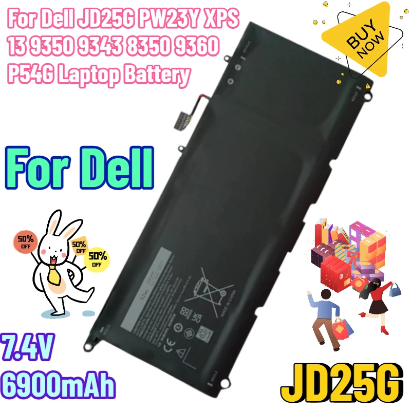 New 7.4V 6900mAh for Dell JD25G PW23Y XPS 13 9350 9343 8350 9360 P54G Laptop Battery
New 7.4V 6900mAh for Dell JD25G PW23Y XPS 13 9350 9343 8350 9360 P54G Laptop Battery