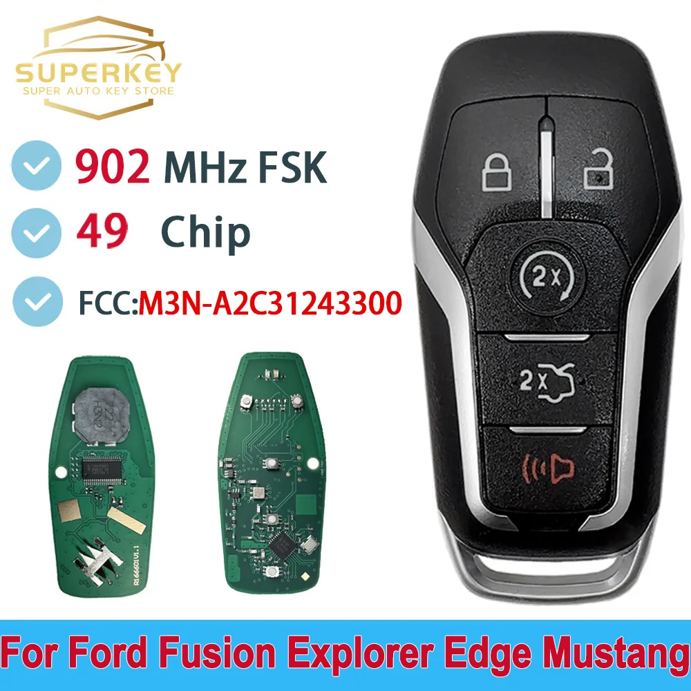 SUPERKEY 902MHz FCC:M3N-A2C31243300 For Ford Fusion Explorer Edge Mustang 2013-2017 ID49 Remote Smart Car Key Keyless Go 902
SUPERKEY 902MHz FCC:M3N-A2C31243300 For Ford Fusion Explorer Edge Mustang 2013-2017 ID49 Remote Smart Car Key Keyless Go 902