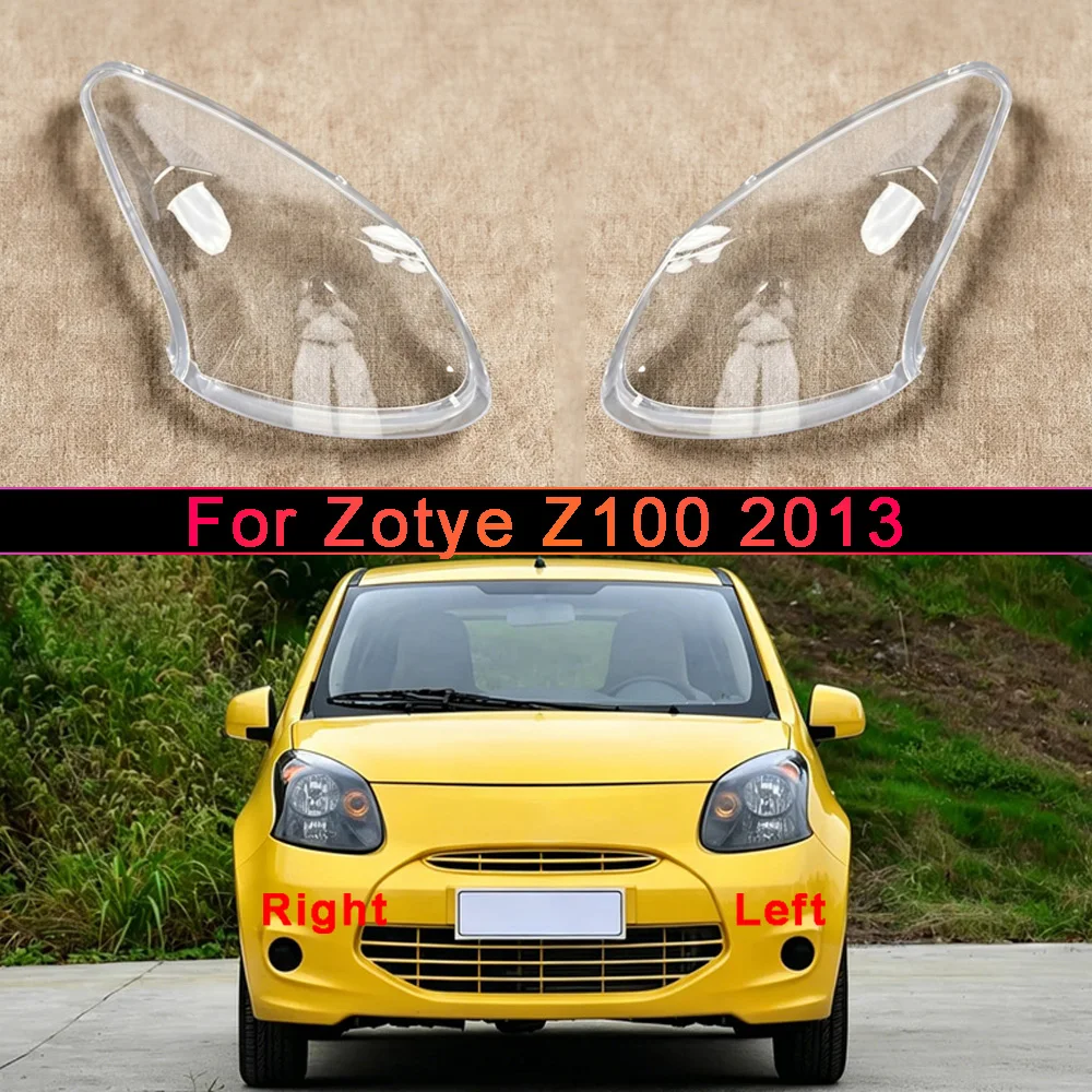 Car Front Headlight cover 2013 For Zotye Z100 Accessories Lampshade Headlight Shell Car Front Headlight Lens Cover Lights Shell
Car Front Headlight cover 2013 For Zotye Z100 Accessories Lampshade Headlight Shell Car Front Headlight Lens Cover Lights Shell