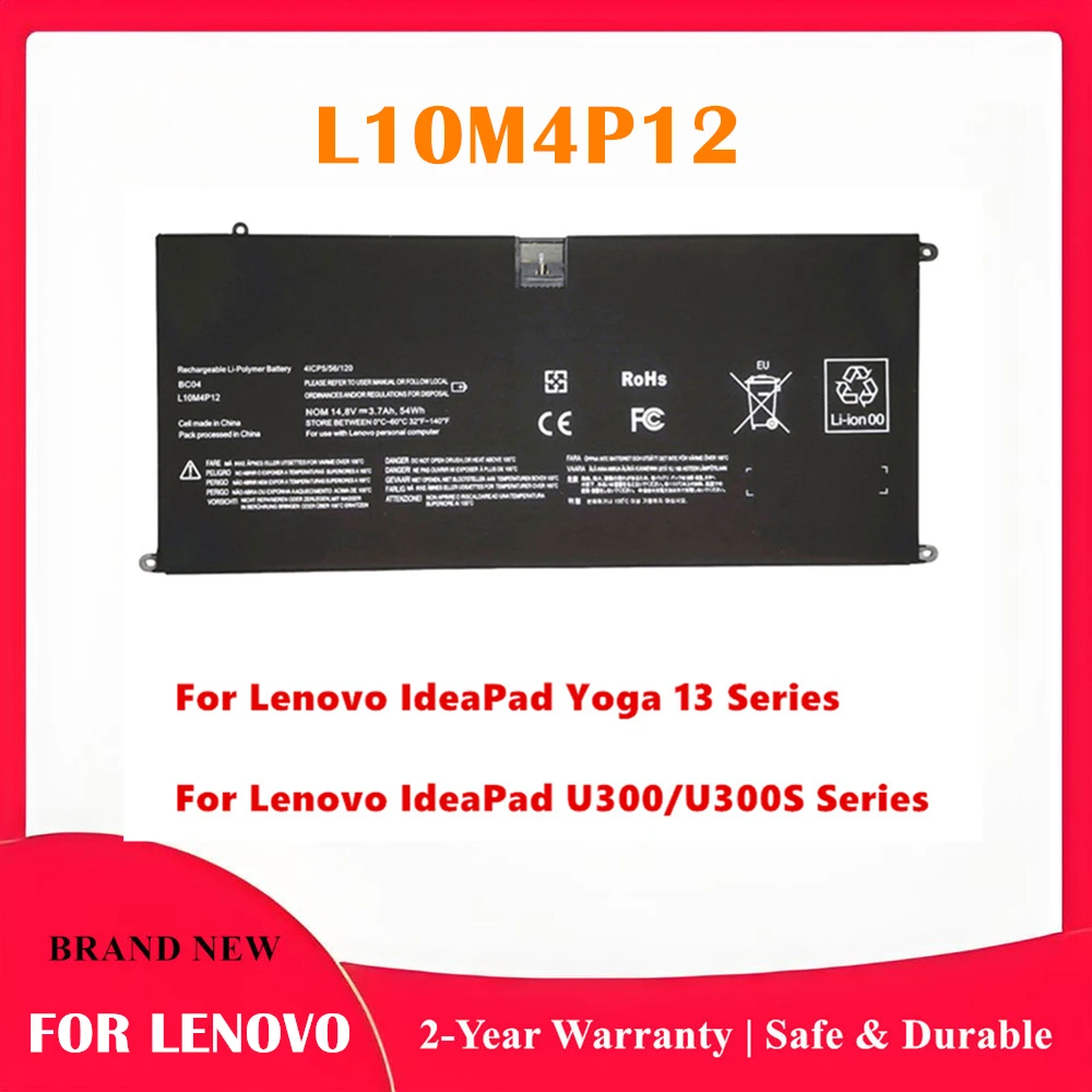 14.8V 54Wh Laptop Battery For For Lenovo IdeaPad U300/U300S Yoga 13 L10M4P12 4ICP5/56/120
14.8V 54Wh Laptop Battery For For Lenovo IdeaPad U300/U300S Yoga 13 L10M4P12 4ICP5/56/120