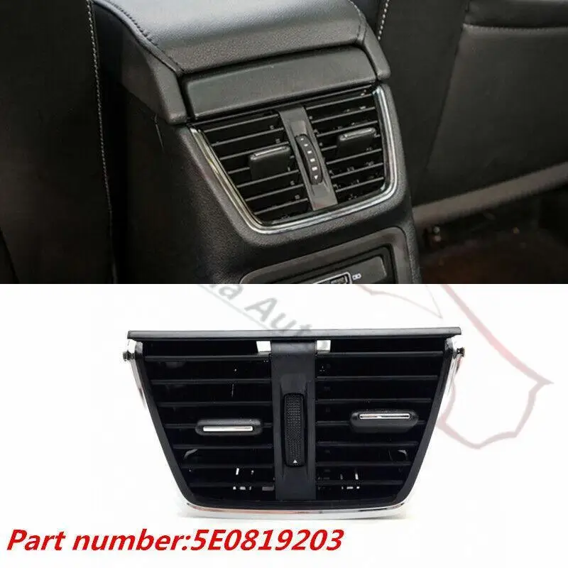 Для Skoda Octavia 3 MK3 A7 2013-2020 Задняя вентиляционная розетка кондиционера 5E0819203- 
Для Skoda Octavia 3 MK3 A7 2013-2020 Задняя вентиляционная розетка кондиционера 5E0819203-