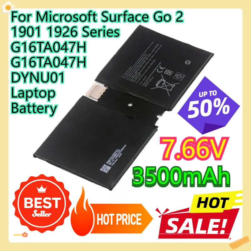 For Microsoft Surface Go 2 1901 1926 Series G16TA047H G16TA047H DYNU01 Laptop Battery 7.66V 3500mAh
For Microsoft Surface Go 2 1901 1926 Series G16TA047H G16TA047H DYNU01 Laptop Battery 7.66V 3500mAh