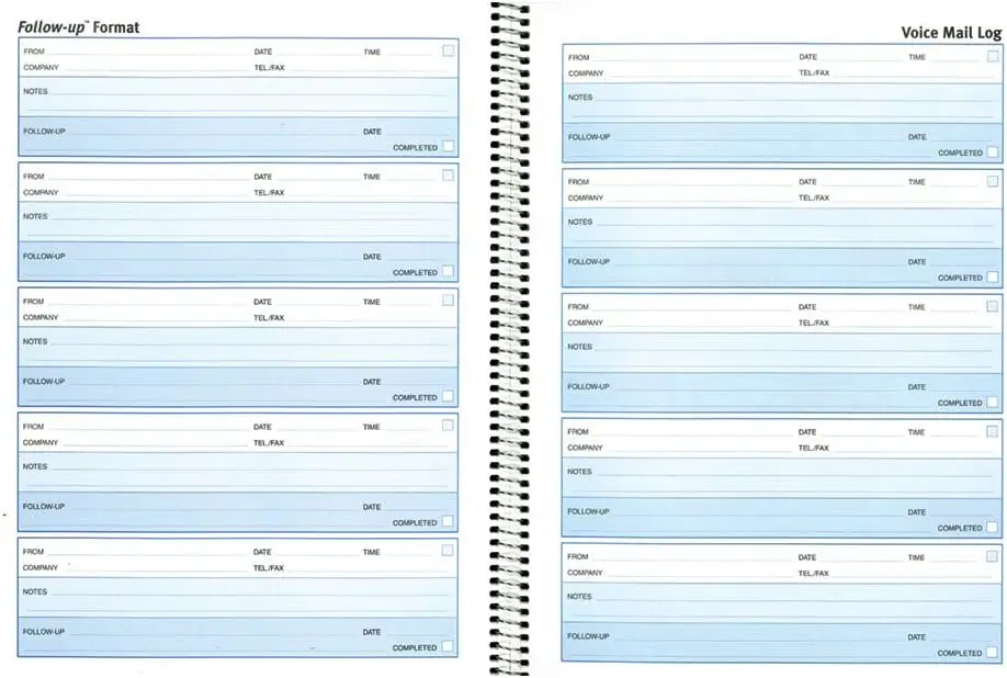 Follow-Up Voice Mail Log, Flexible Cover, Spiral Binding, 10.625" x 8", 500 Messages
Follow-Up Voice Mail Log, Flexible Cover, Spiral Binding, 10.625" x 8", 500 Messages