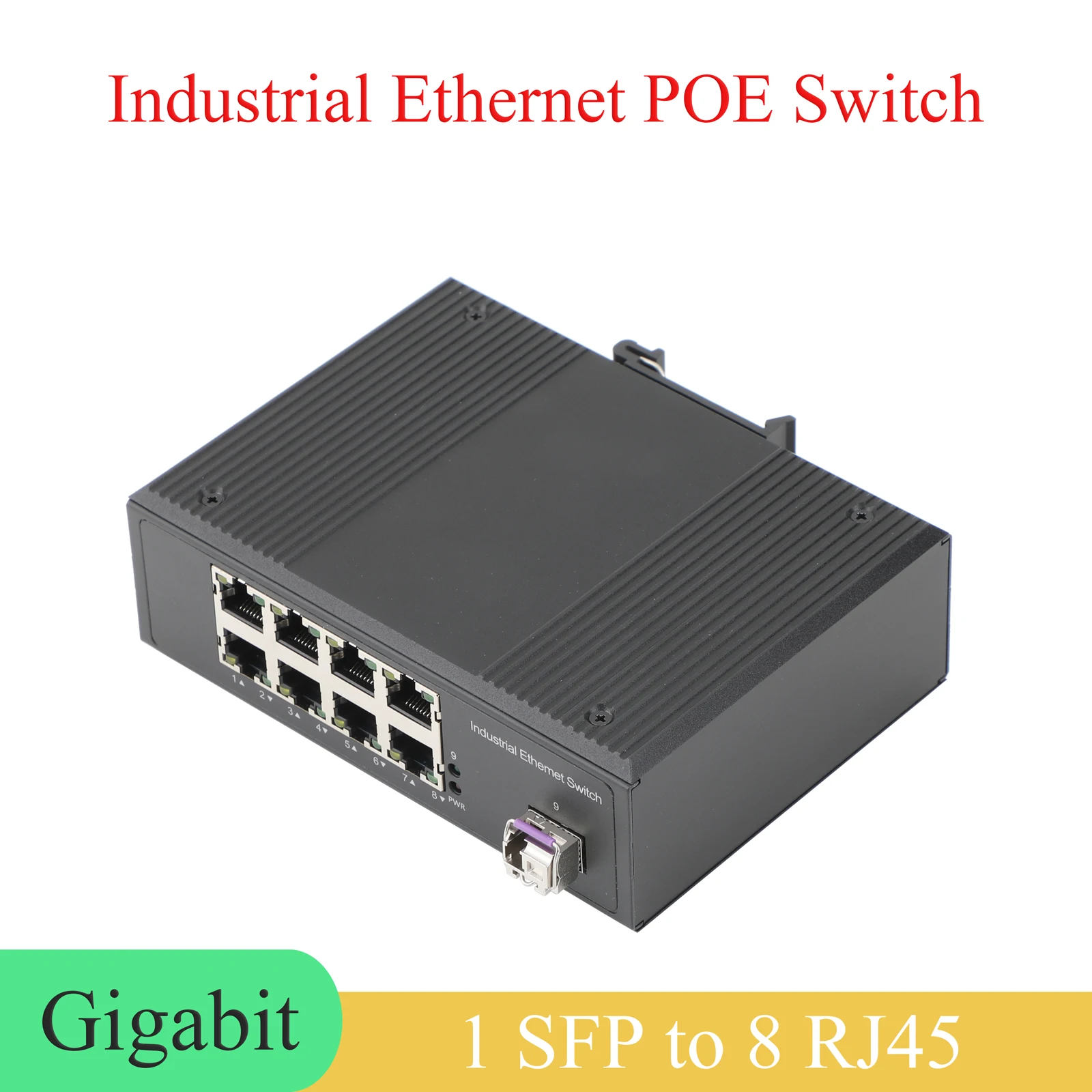 Gigabit SFP Industrial Transceiver 1 SFP to 8 POE 10/100/1000M Fiber Optic Switch 550M/2KM/3KM Modules For Industrial Network
Gigabit SFP Industrial Transceiver 1 SFP to 8 POE 10/100/1000M Fiber Optic Switch 550M/2KM/3KM Modules For Industrial Network