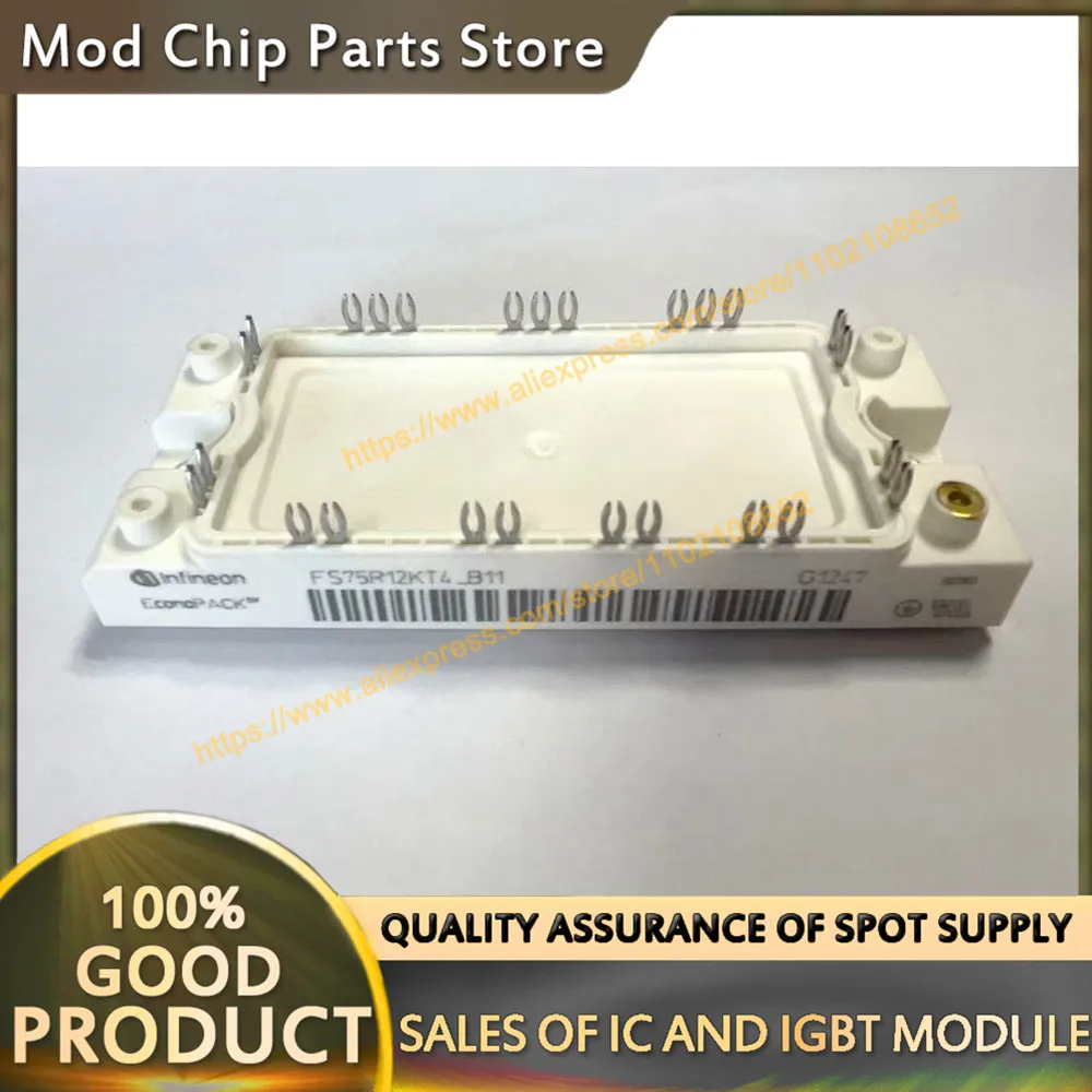 FS75R12KT4-B11 NEW MODULE 
FS75R12KT4-B11 NEW MODULE