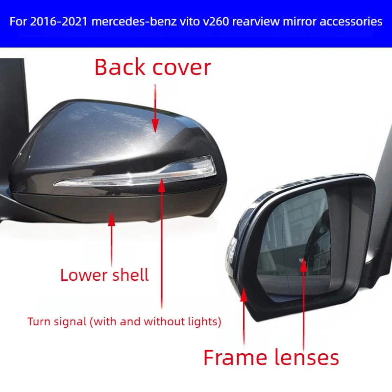 For Mercedes-Benz Vito V260V Class W447 2016-2021 Car Reversing Frame Back Cover Housing Rearview Lens Turn Signal
For Mercedes-Benz Vito V260V Class W447 2016-2021 Car Reversing Frame Back Cover Housing Rearview Lens Turn Signal