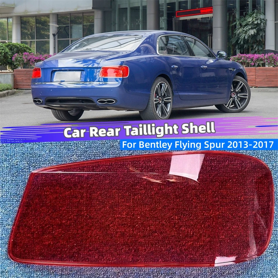 For Bentley Flying Spur 2013 2014 2015 2016 2017 Car Accsesories Replacement Car Lights Shell Rear Shell Cover Rear Lamp Shell
For Bentley Flying Spur 2013 2014 2015 2016 2017 Car Accsesories Replacement Car Lights Shell Rear Shell Cover Rear Lamp Shell
