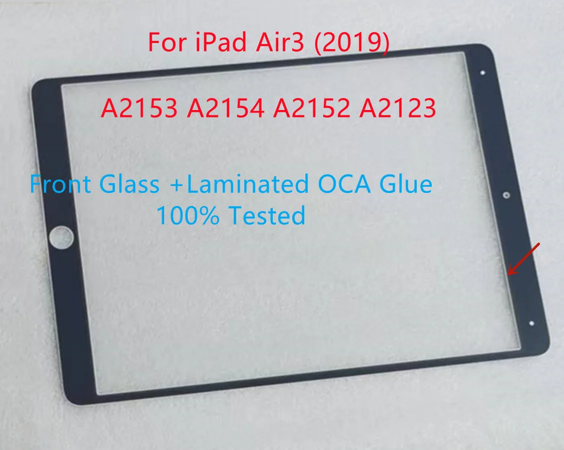 New 10.5'' Inch For iPad Air3 (2019) A2153 A2154 A2152 A2123 AIR3 Front Glass Touch Screen Panel +Laminated OCA Glue 100% Tested
New 10.5'' Inch For iPad Air3 (2019) A2153 A2154 A2152 A2123 AIR3 Front Glass Touch Screen Panel +Laminated OCA Glue 100% Tested
