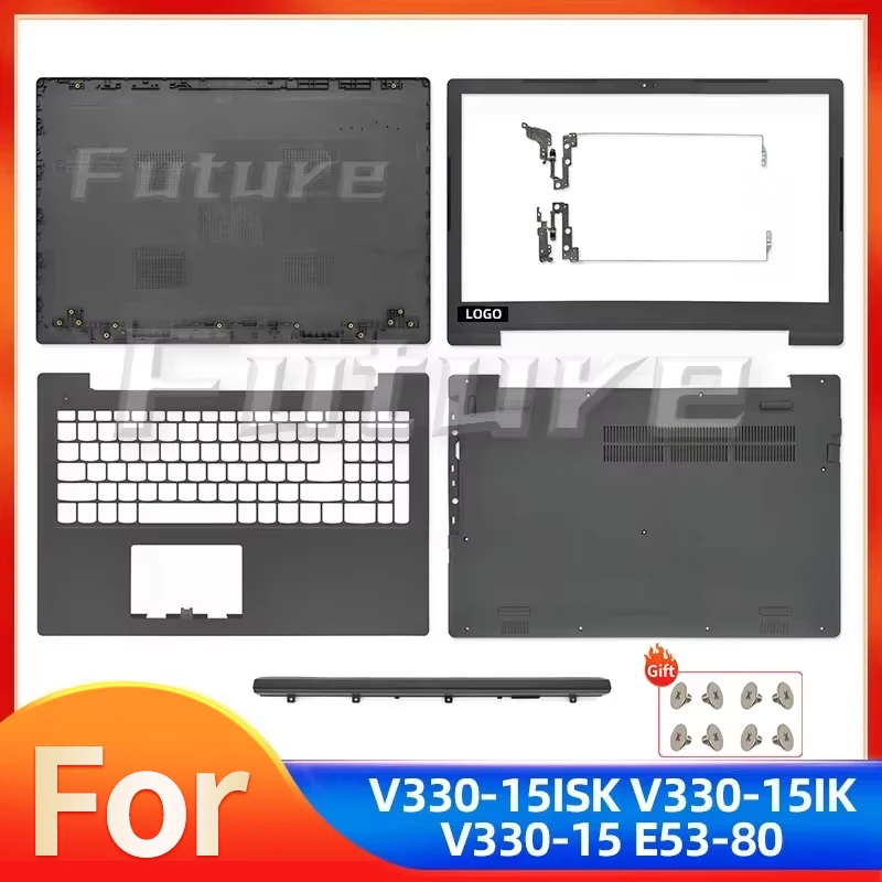 New For V330-15 V330-15ISK V330-15IKB E53-80 LCD Back Cover Front Bezel Palmrest Upper Lower Bottom Case Gray
New For V330-15 V330-15ISK V330-15IKB E53-80 LCD Back Cover Front Bezel Palmrest Upper Lower Bottom Case Gray