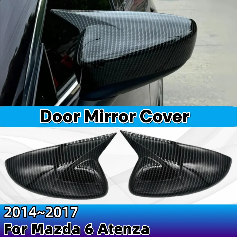 Door Mirror Cover For Mazda 6 Atenza 2014 2015 2016 2017 Cap Exterior Door Housing Shell Trim ABS Carbon Black Decoration
Door Mirror Cover For Mazda 6 Atenza 2014 2015 2016 2017 Cap Exterior Door Housing Shell Trim ABS Carbon Black Decoration