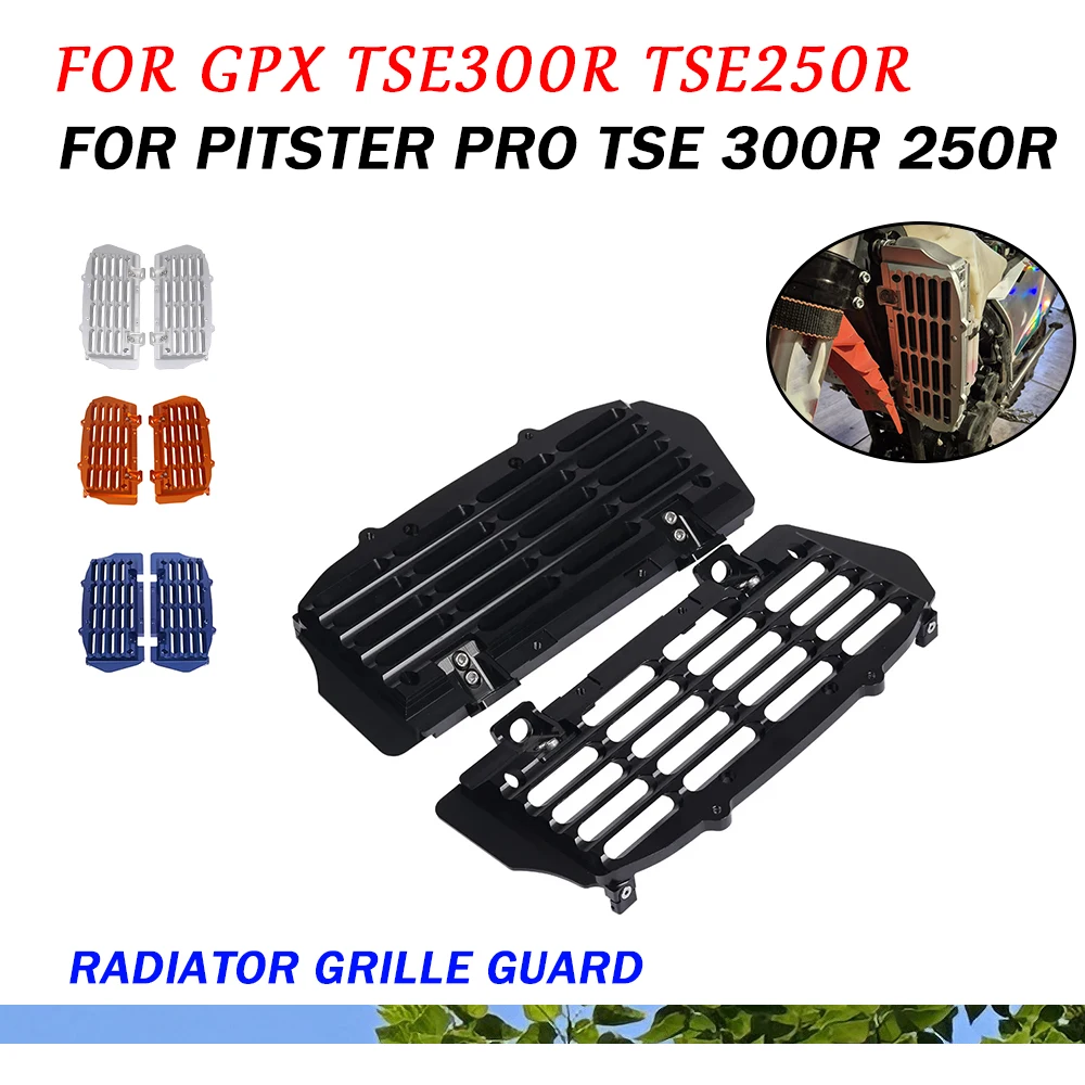 Motorcycle Accessories Radiator Grille Guard Water Tank Cooler Grill Cover For GPX MOTO TSE300R TSE250R TSE 250 300 R TSE300 R
Motorcycle Accessories Radiator Grille Guard Water Tank Cooler Grill Cover For GPX MOTO TSE300R TSE250R TSE 250 300 R TSE300 R