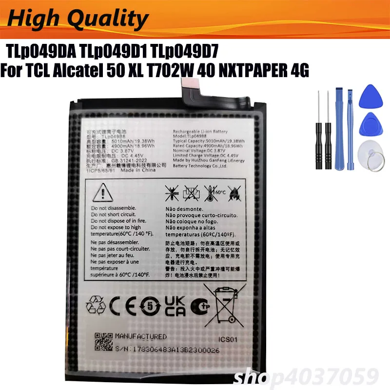 Original New 5010mAh Battery For TCL Alcatel 50 XL T702W 40 NXTPAPER 4G TLp049DA TLp049D1 TLp049D7 Mobile Phone Bateria + tool
Original New 5010mAh Battery For TCL Alcatel 50 XL T702W 40 NXTPAPER 4G TLp049DA TLp049D1 TLp049D7 Mobile Phone Bateria + tool