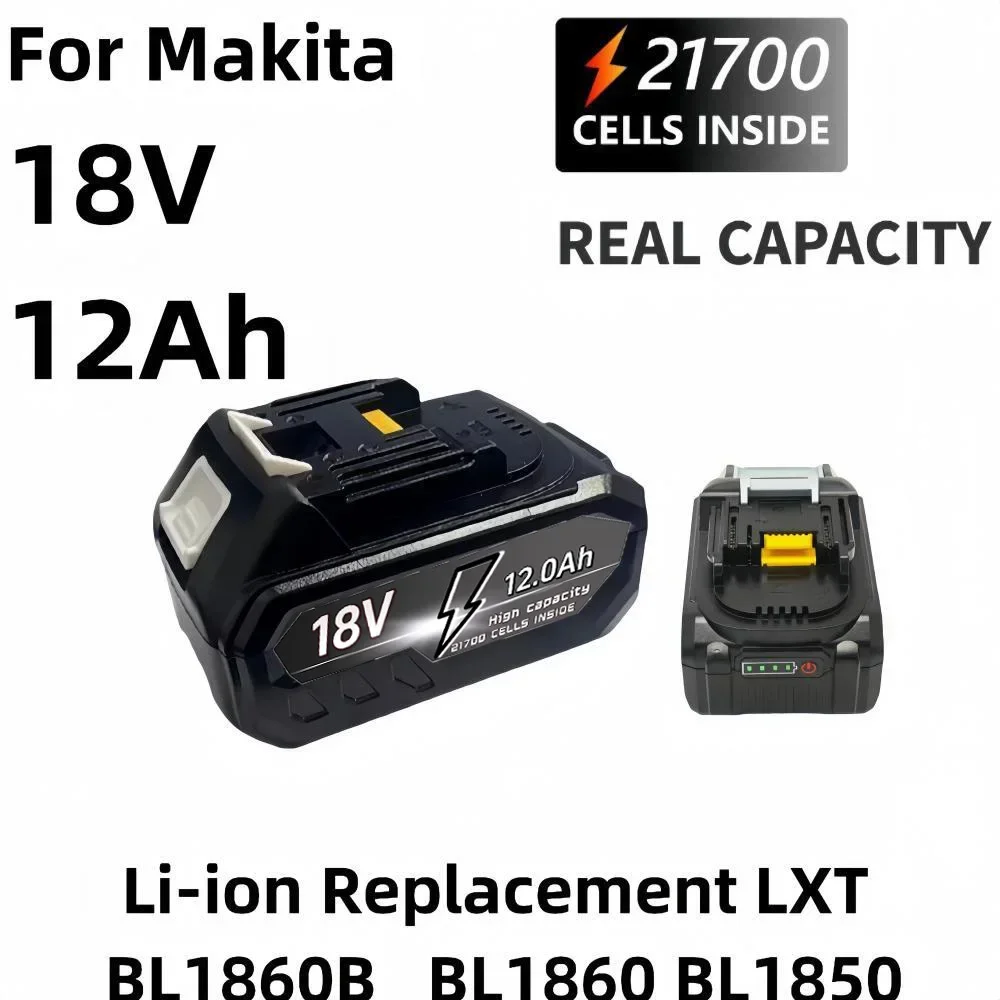 21V For Makita 18V 12Ah Rechargeable Battery 21V 21700 Li-ion Cell Suitable For Makita Power Tool BL1860 BL1880 BL18100 Makita
21V For Makita 18V 12Ah Rechargeable Battery 21V 21700 Li-ion Cell Suitable For Makita Power Tool BL1860 BL1880 BL18100 Makita