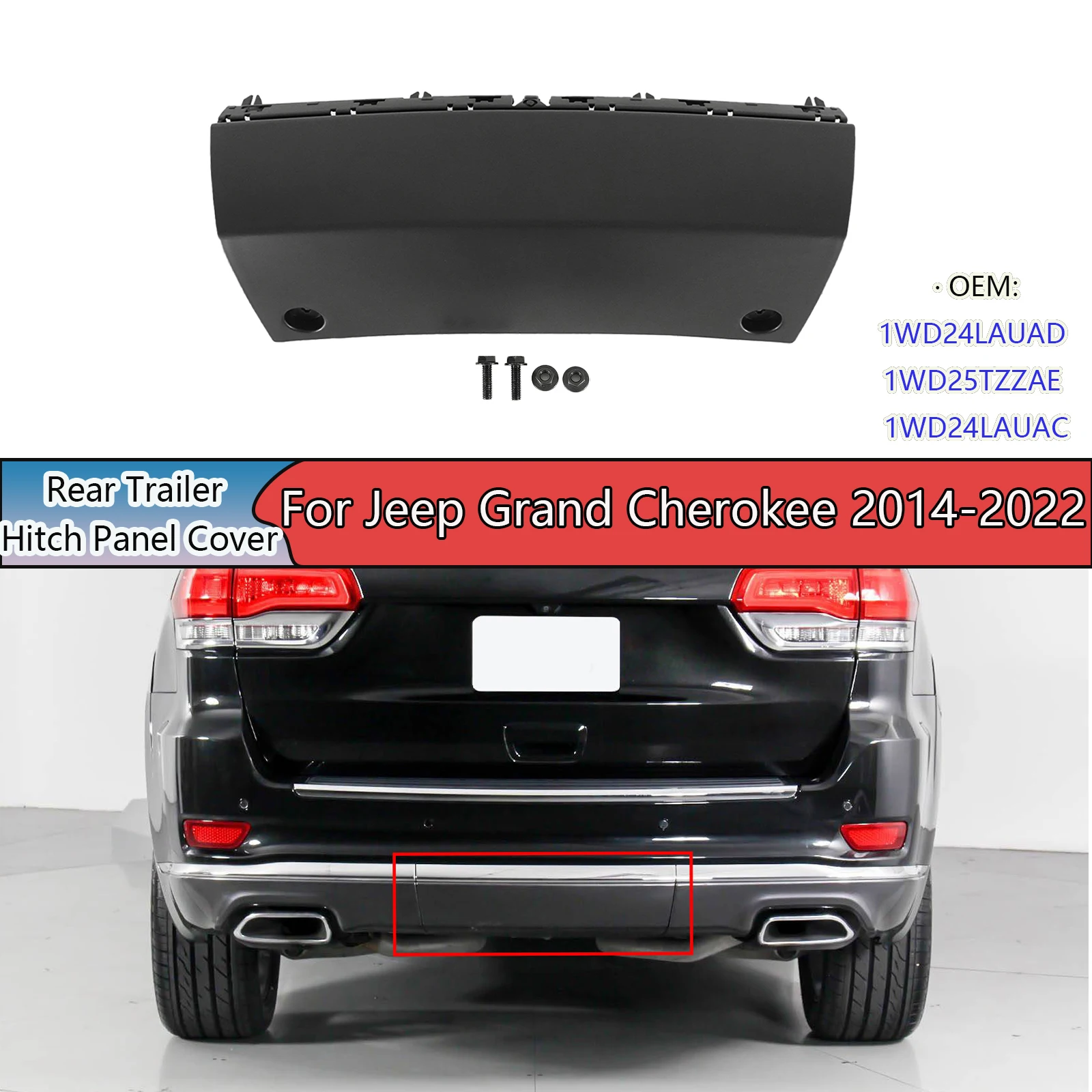 Car Rear Trailer Hitch Panel Cover For Jeep Grand Cherokee WK 2014-2022 1WD24LAUAD, 1WD25TZZAE ,1WD24LAUAC Primer Replace ABS
Car Rear Trailer Hitch Panel Cover For Jeep Grand Cherokee WK 2014-2022 1WD24LAUAD, 1WD25TZZAE ,1WD24LAUAC Primer Replace ABS
