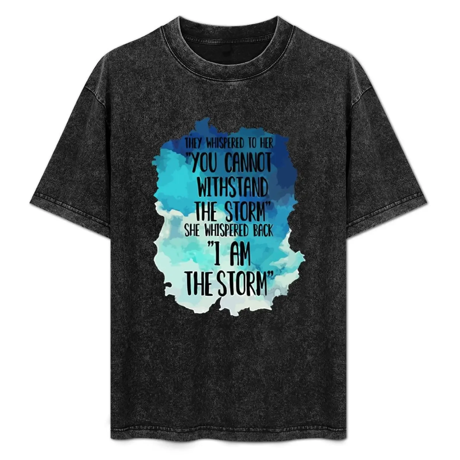 She Whispered I Am The Storm Novelty T-Shirt anime clothes graphic t shirts oversize t-shirts man men clothes
She Whispered I Am The Storm Novelty T-Shirt anime clothes graphic t shirts oversize t-shirts man men clothes