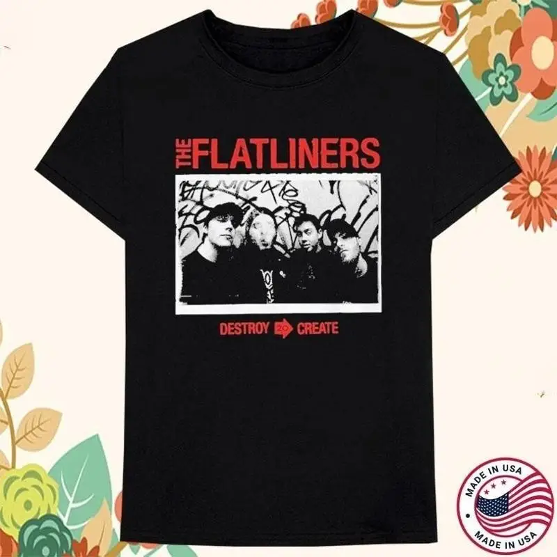 The Flatliners Destroy 20 Create Band Photo T Shirt Full Size Bl1253
The Flatliners Destroy 20 Create Band Photo T Shirt Full Size Bl1253