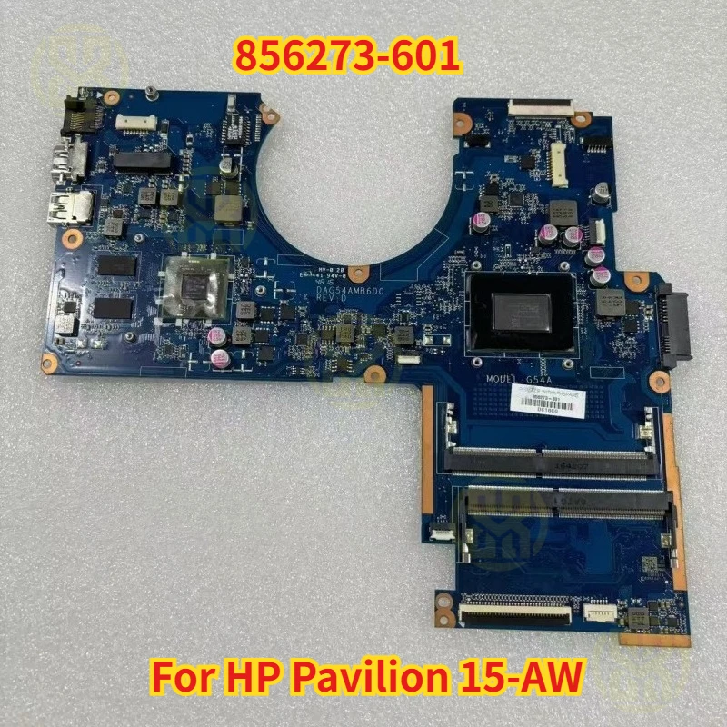 856273-601 для ноутбука HP Pavilion 15-AW, материнская плата для ноутбука DAG54AMB6D0 G54A, тест в порядке
856273-601 для ноутбука HP Pavilion 15-AW, материнская плата для ноутбука DAG54AMB6D0 G54A, тест в порядке